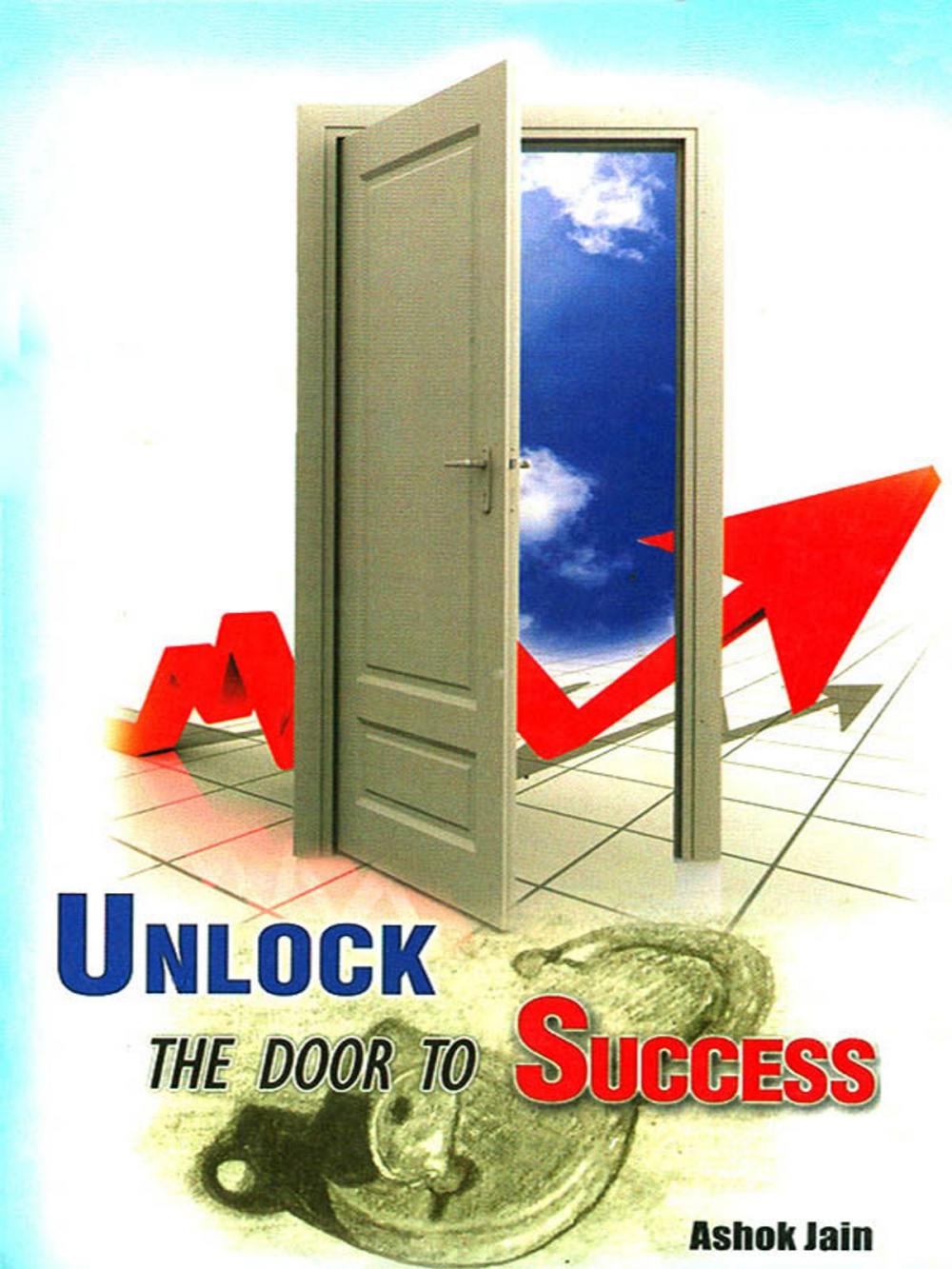 Big bigCover of Unlock the Door to Success