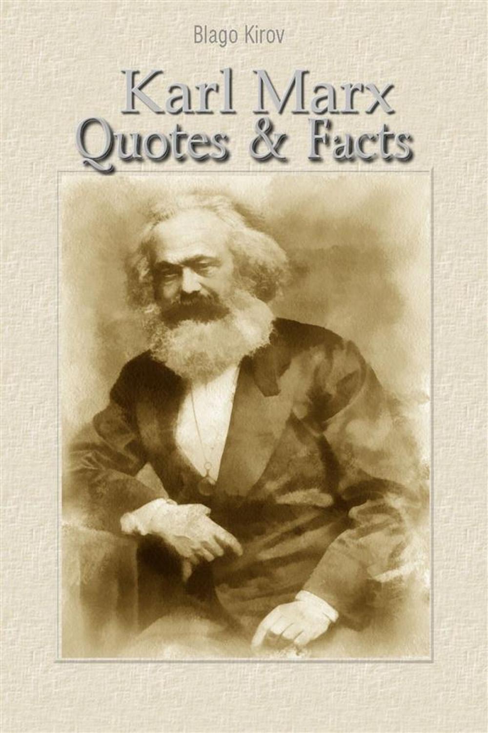 Big bigCover of Karl Marx: Quotes & Facts