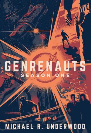 Cover of the book Genrenauts: The Complete Season One Collection by Allan E Petersen