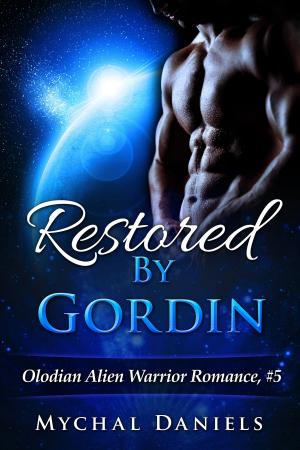 Cover of the book Restored By Gordin by Danielle Stewart