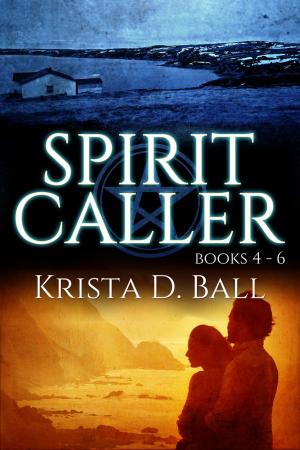 Cover of the book Spirit Caller: Books 4-6 by Jen Crane