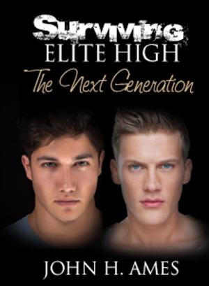 Cover of the book Surviving Elite High: The Next Generation by A.J. Llewellyn