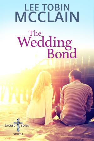 Book cover of The Wedding Bond (Christian Romance)