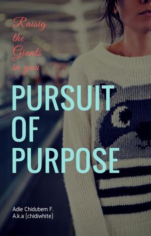 Cover of the book Pursuit of Purpose by Yana Parker, Beth Brown