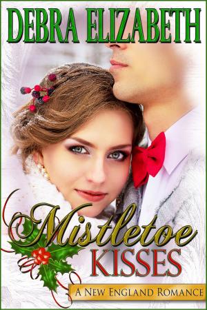 Cover of the book Mistletoe Kisses by Lisa Powell