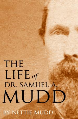 Cover of The Life of Dr. Samuel A. Mudd