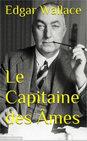 Cover of the book Le Capitaine des Âmes by Frédéric Zurcher & Élie Margollé