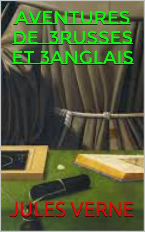 bigCover of the book aventures de 3 russes et 3 anglais by 