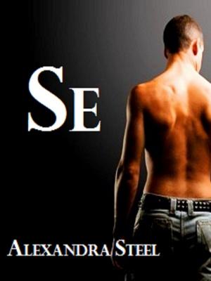 Cover of the book Se by Alexandra Steel
