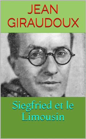 Cover of the book Siegfried et le Limousin by Paul Bourget
