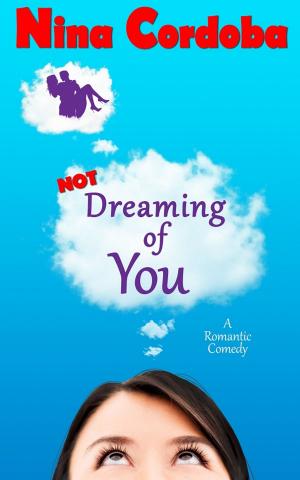 Cover of the book Not Dreaming of You by J.O MANTEL