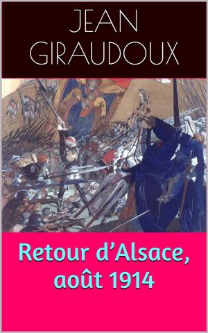 Cover of the book Retour d’Alsace, août 1914 by Judith Gautier