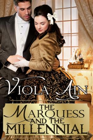 Cover of the book The Marquess and the Millennial by Chula Stone