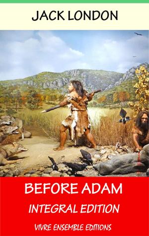 Book cover of Before Adam (Annotated), With detailed Biography