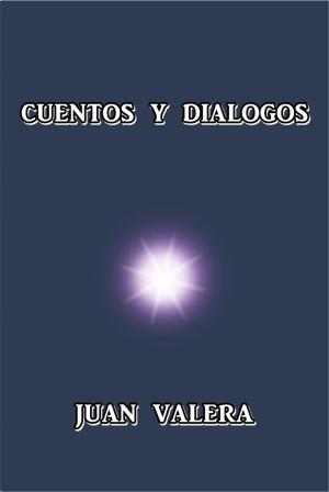 Cover of the book Cuentos y dialogos by ÉMILE ZOLA