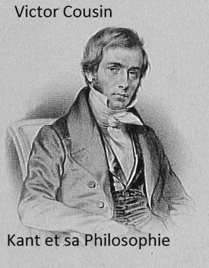 Cover of the book Kant et sa Philosophie by Achim von Arnim