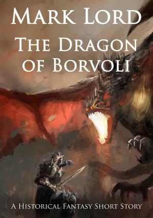 Book cover of The Dragon of Borvoli