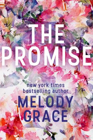 Cover of the book The Promise by Melody Grace