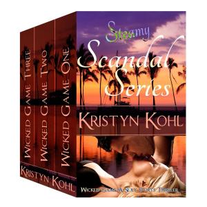 Cover of the book The Steamy Scandal Series Box Set by Kristyn Kohl