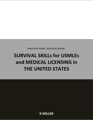 Cover of American Public, attention please: SURVIVAL SKILLS for USMLES and MEDICAL LICENSING in THE UNITED STATES