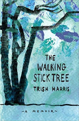Cover of the book The Walking Stick Tree by Rose Allen McCauley