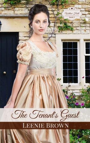 Cover of the book The Tenant's Guest by Leenie Brown