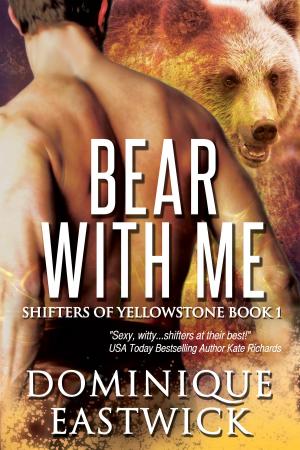 Cover of the book Bear with Me by Kate Walker