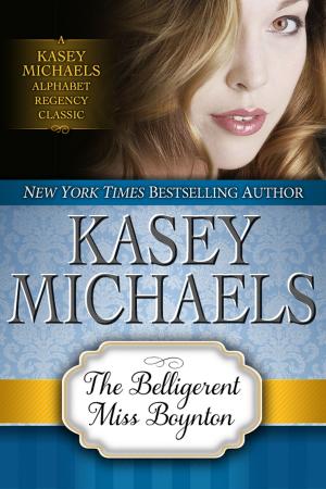 Cover of the book The Belligerent Miss Boynton by Kasey Michaels