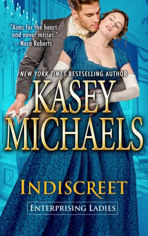 Cover of the book Indiscreet by Kasey Michaels