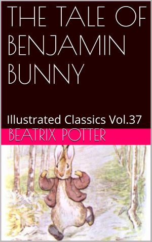 Cover of the book THE TALE OF BENJAMIN BUNNY by Robert Louis Stevenson