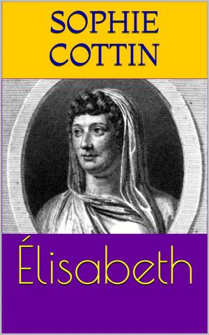 Cover of the book Élisabeth by Sénèque