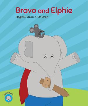 Cover of the book Bravo and Elphie by Jesse Katz