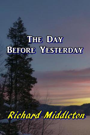 Book cover of The Day Before Yesterday