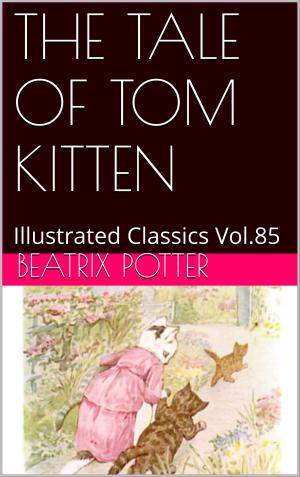 Cover of the book THE TALE OF TOM KITTEN by LEWIS CARROLL