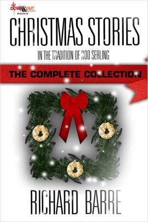 Cover of the book Christmas Stories: The Complete Collection by Anthony Neil Smith