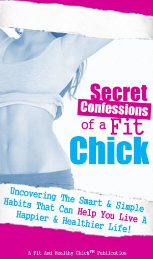 Cover of Secret Confessions of a Fit Chick