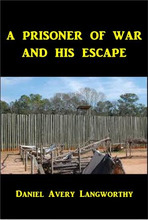 Cover of the book A Prisoner of War and His Escape by E. F. Benson