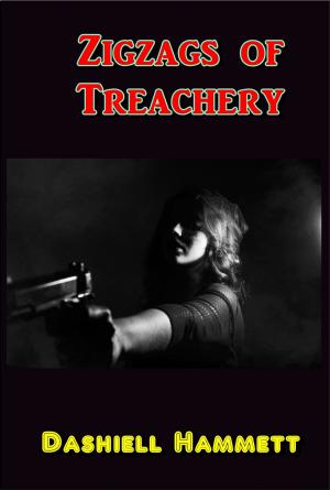 Book cover of Zigzags of Treachery