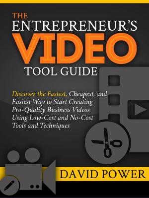 Book cover of The Entrepreneur's Video Tool Guide