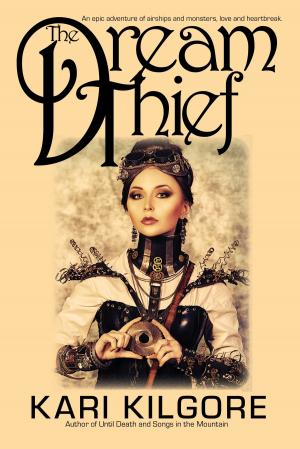 Cover of the book The Dream Thief by Kellie Steele