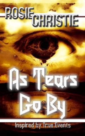 Cover of the book As Tears Go By by Stanley Griffin