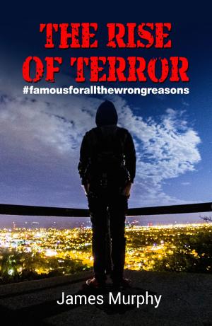 Cover of the book The Rise Of Terror by Adam Sternbergh