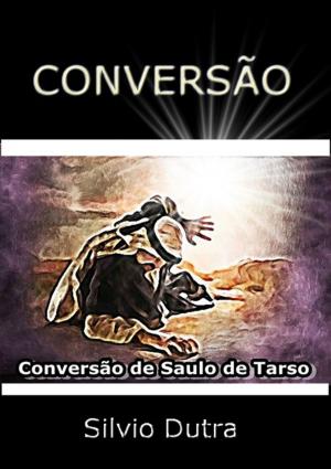 Cover of the book Conversão by Silvio Dutra