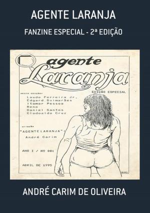 Cover of the book Agente Laranja by Wellington Da Silva De Paula