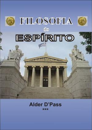 Cover of the book Filosofia Do EspÍrito by Neiriberto Silva De Freitas