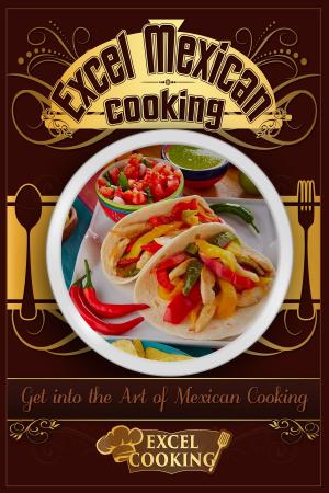 Cover of the book Excel Mexican Cooking by Adrian Pepper