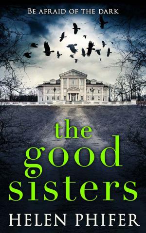 Cover of the book The Good Sisters by John B. Free, C. G. Butler