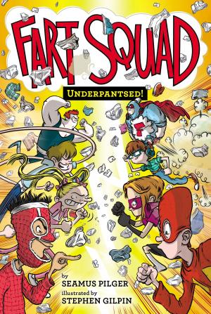 Book cover of Fart Squad #5: Underpantsed!