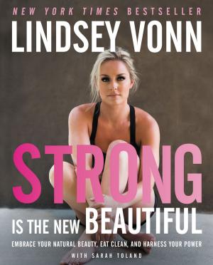 Cover of the book Strong Is the New Beautiful by Louis Zamperini, David Rensin
