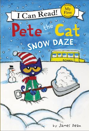Cover of the book Pete the Cat: Snow Daze by Erin Hunter